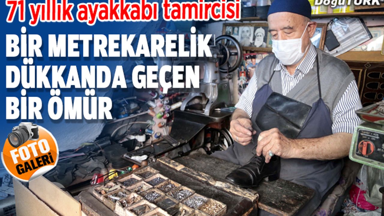 Bir metrekarelik dükkanda ayakkabı tamiriyle geçen ömür