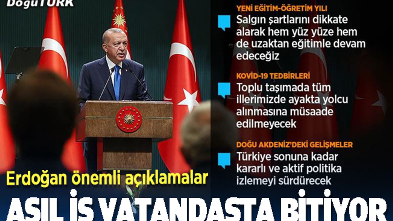 Cumhurbaşkanı Erdoğan: Ailelerin tercihine göre okullarımızı eğitim öğretime açıyoruz