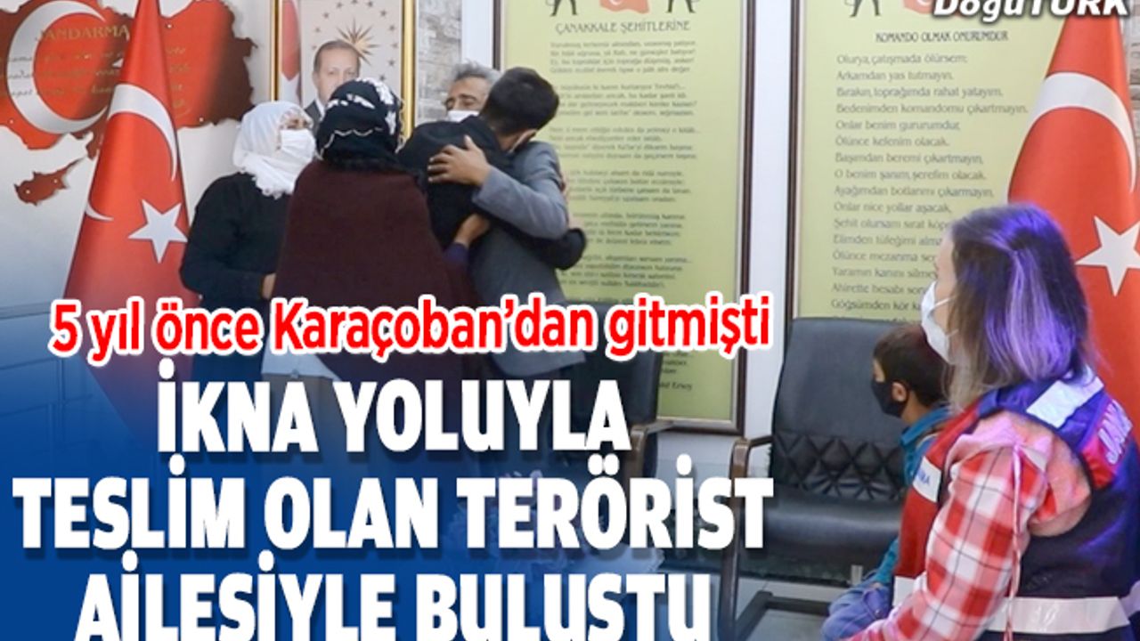 İkna yoluyla teslim olan terörist Erzurum'da ailesiyle buluştu