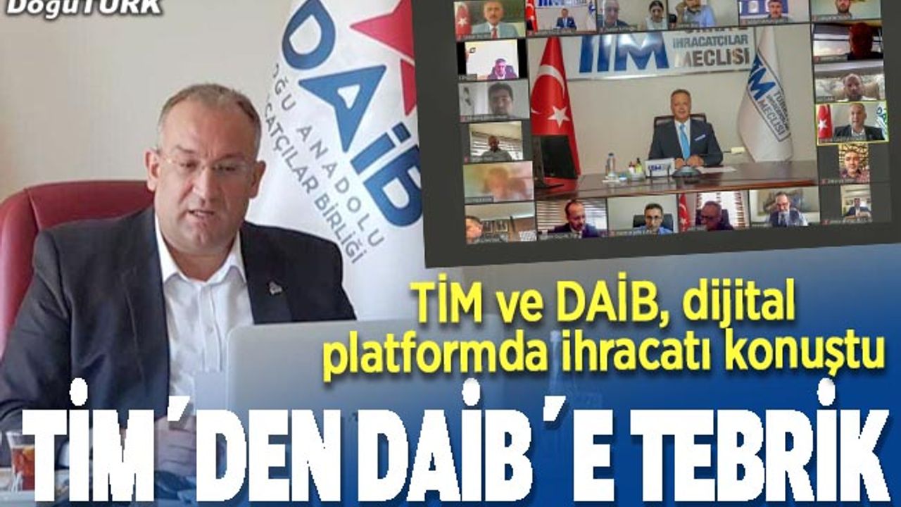 TİM ve DAİB, dijital platformda ihracatı konuştu