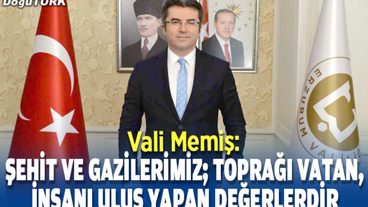 Vali Memiş, 19 Eylül Gaziler Günü'nü kutladı