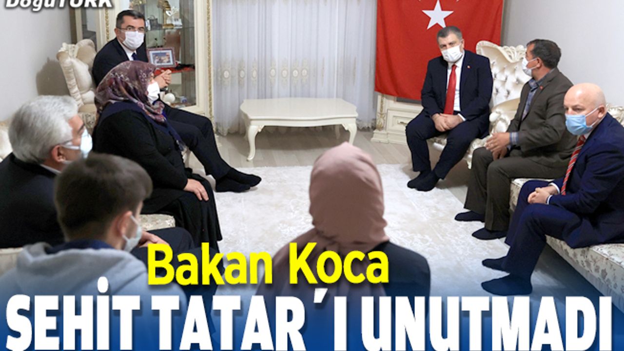 Bakan Koca şehit Burak Tatar'ı unutmadı