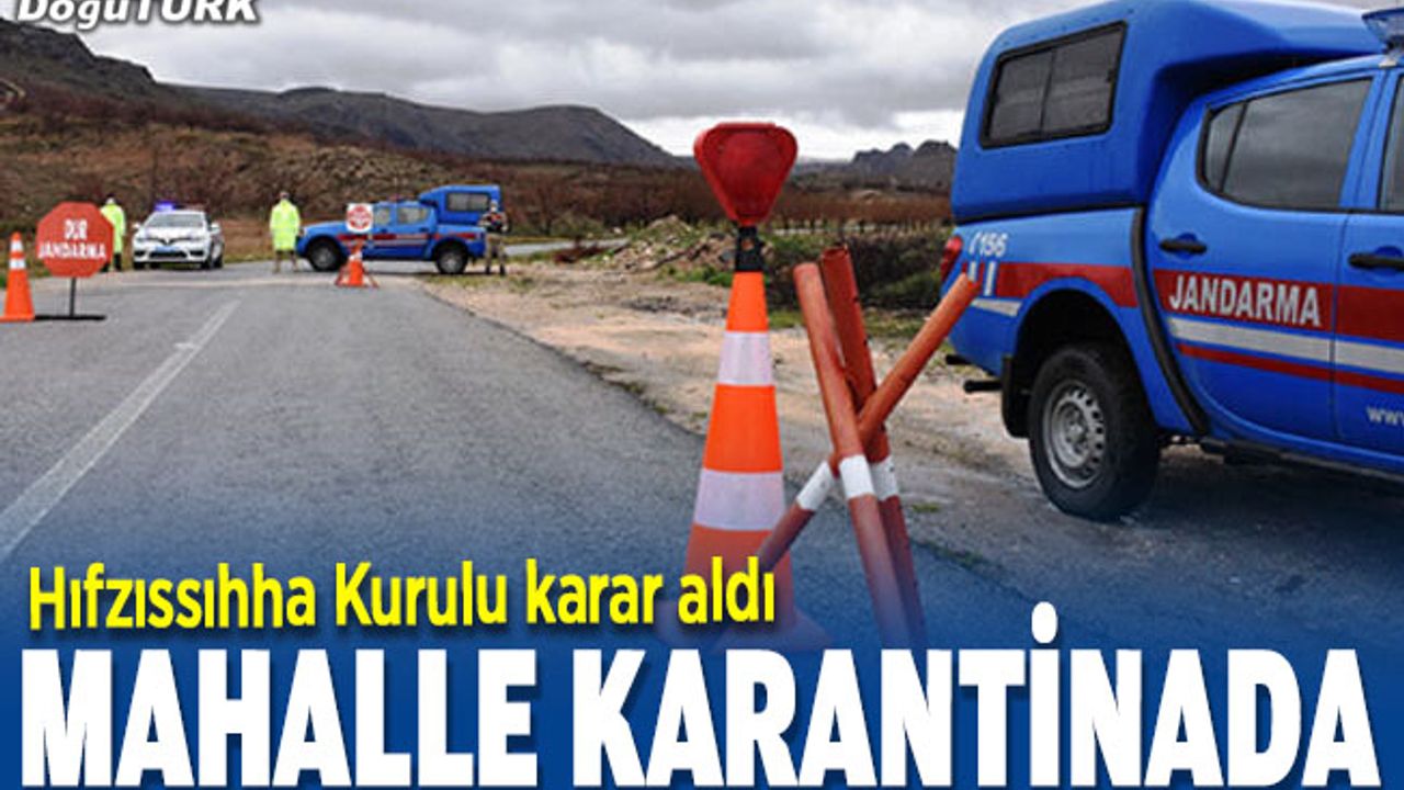 Erzurum'da bir mahalle Kovid-19 nedeniyle karantinaya alındı