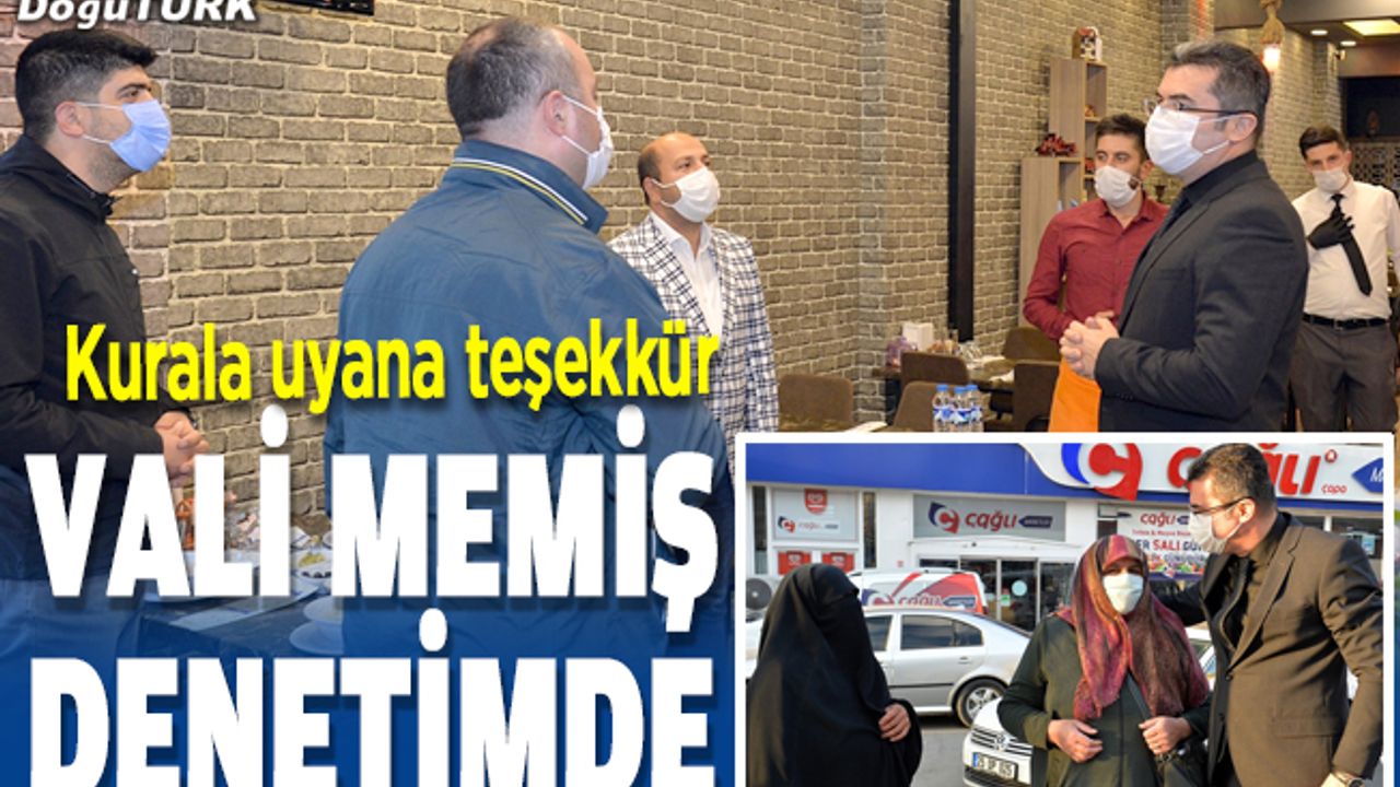 Erzurum Valisi Okay Memiş, Kovid-19 denetimlerine katıldı