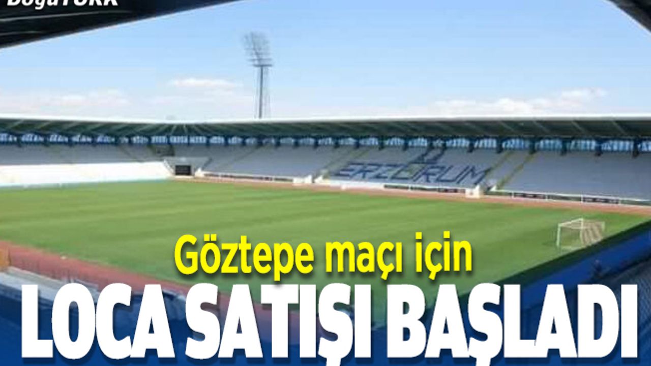 BB Erzurumspor'da Göztepe maçı için loca satışına başlandı