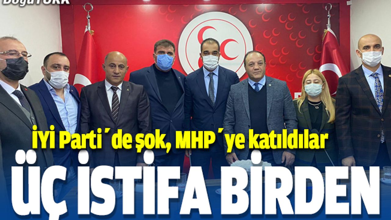İYİ Parti’de istifa şoku, MHP’ye katıldılar