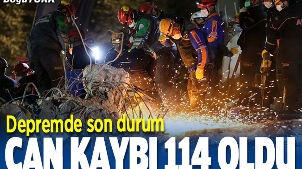 İzmir'deki depremde can kaybı 114'e yükseldi