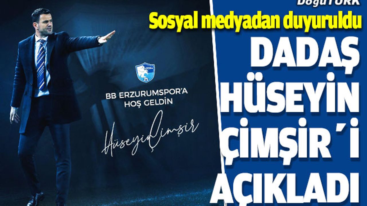 BB Erzurumspor, Hüseyin Çimşir'ı açıkladı