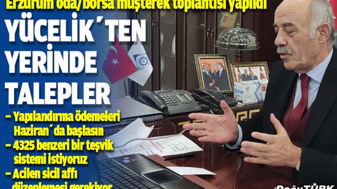 Erzurum oda/borsa müşterek toplantısı yapıldı