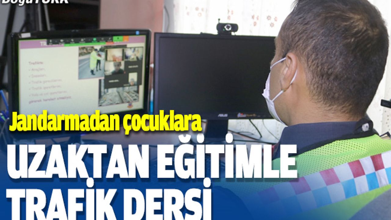 Jandarmadan çocuklara uzaktan eğitimle trafik dersi
