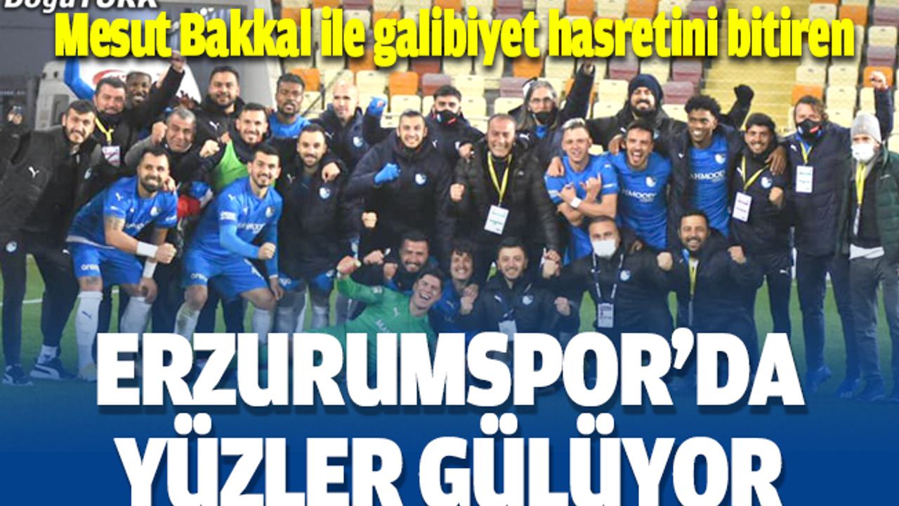 Mesut Bakkal ile galibiyet hasretini bitiren Erzurumspor'da yüzler gülüyor