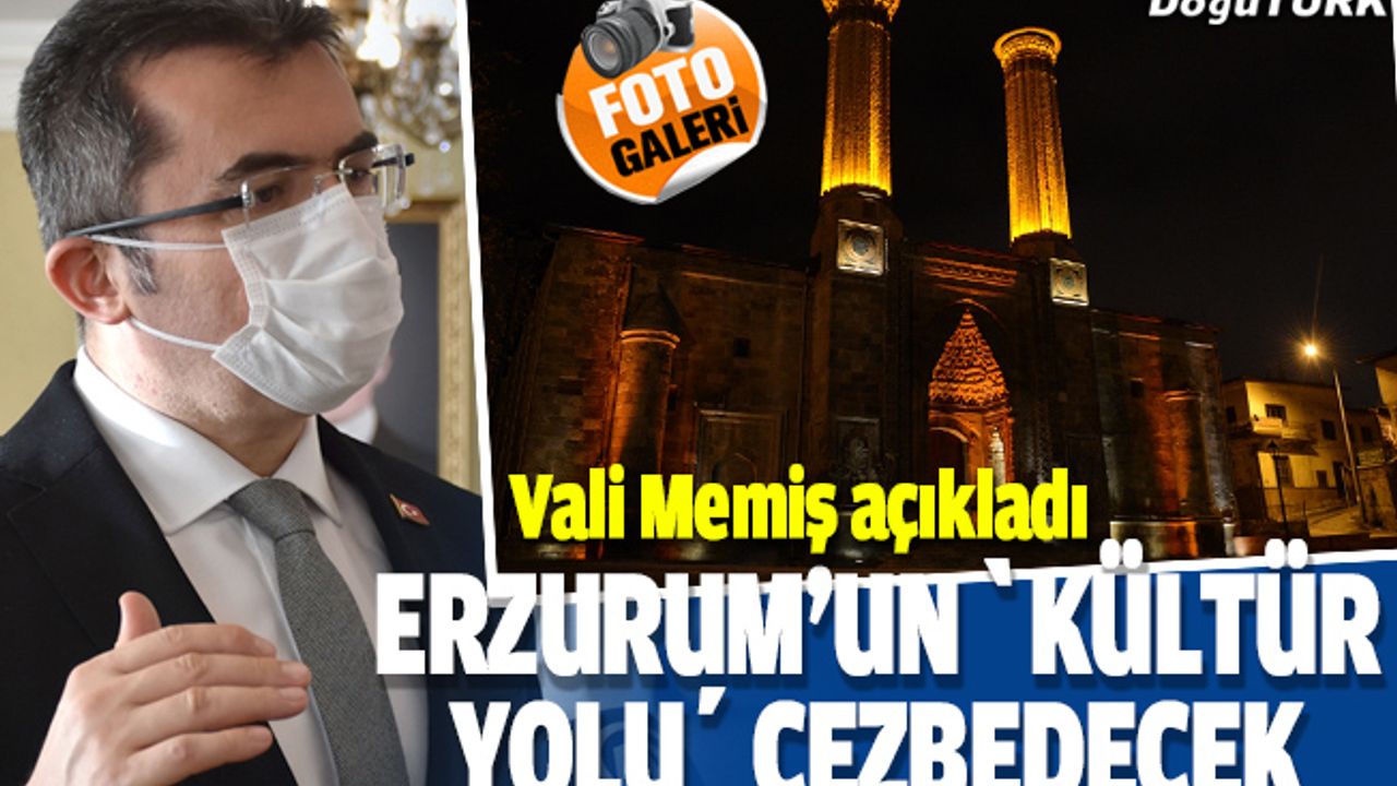 Turistler Erzurum'un "Kültür Yolu"na hayran kalacak