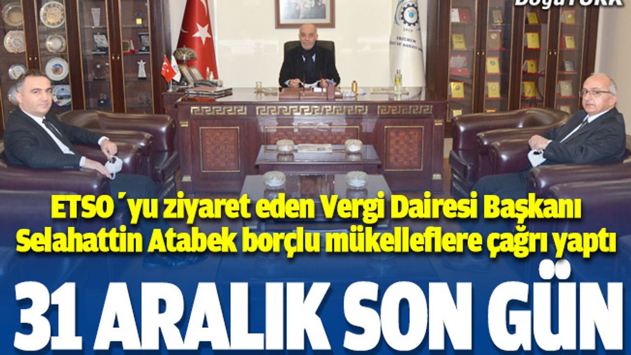 Vergi Dairesi Başkanı Atabek’ten, Başkan Yücelik’e ziyaret