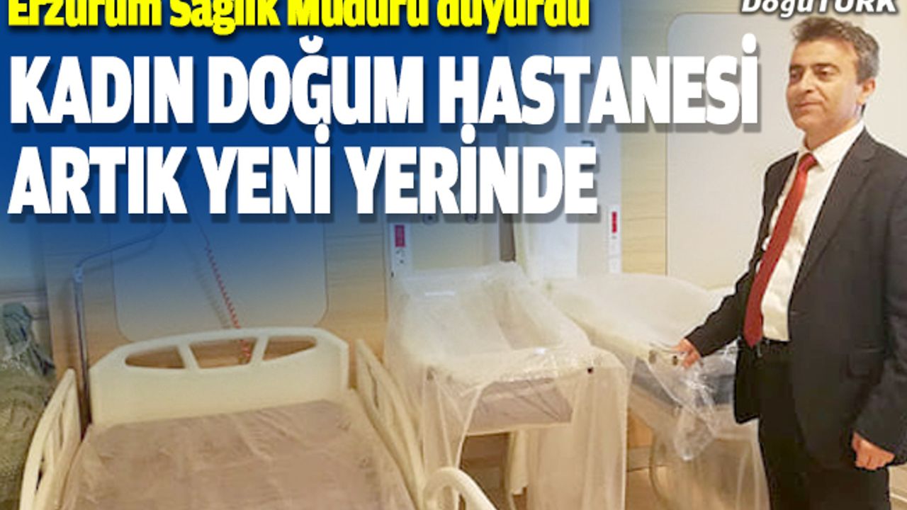 Nenehatun Kadın Doğum Hastanesi yeni yerinde…