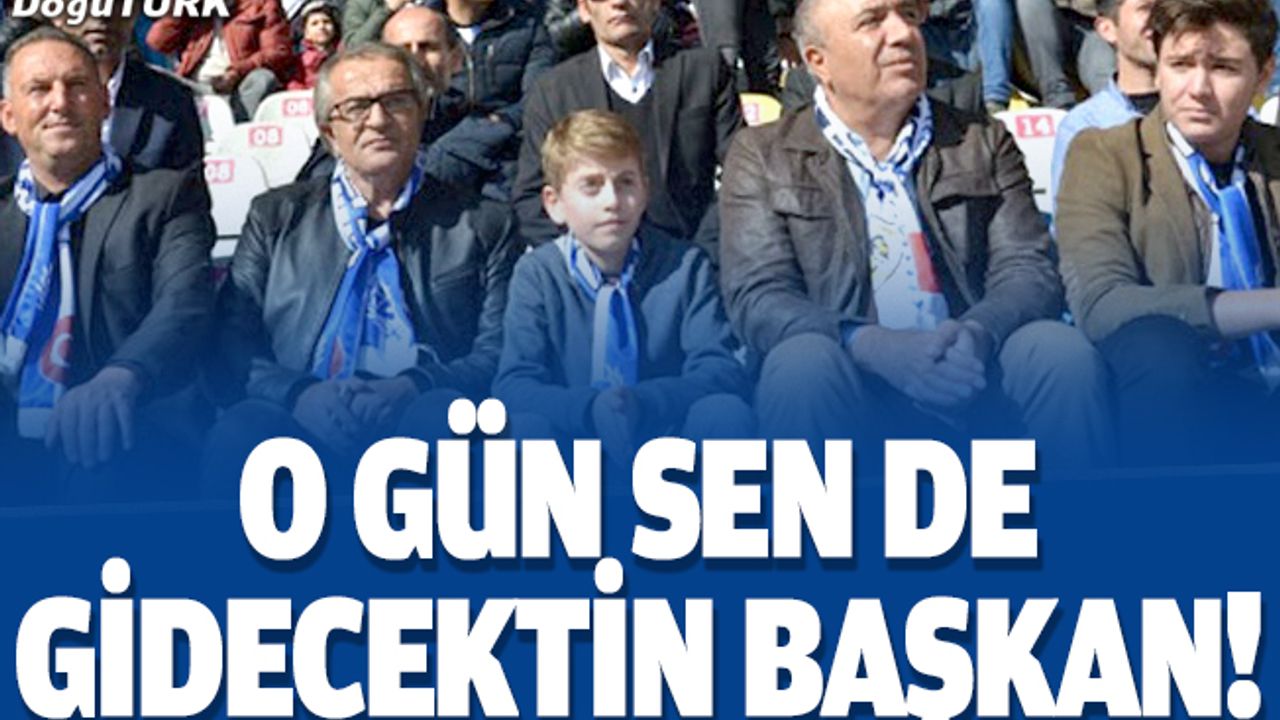 O gün sen de gidecektin başkan!