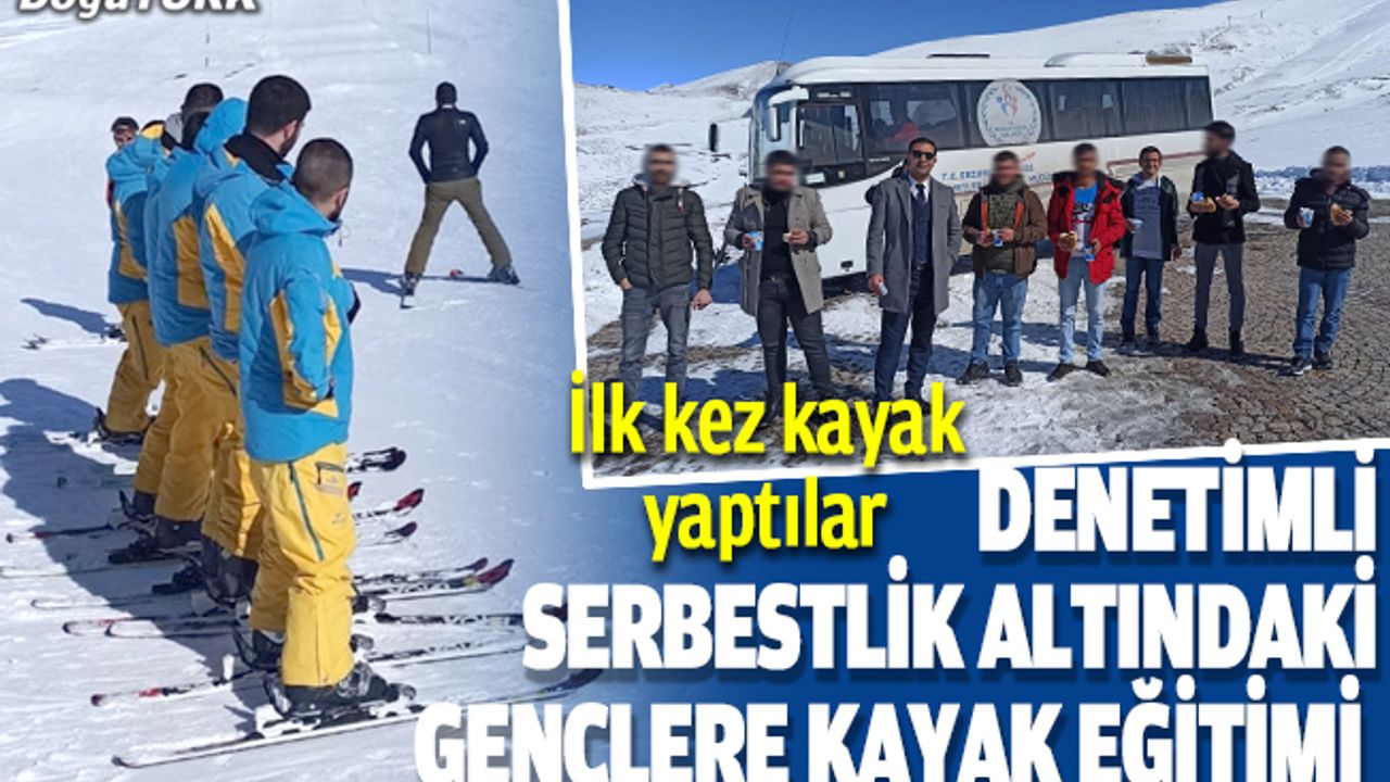 Denetimli serbestlik altındaki gençlere kayak eğitimi