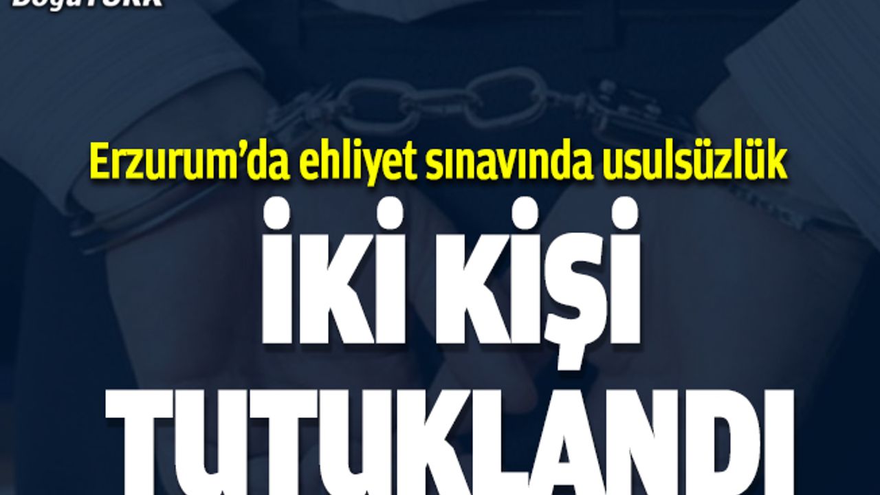 Erzurum'da ehliyet sınavında usulsüzlük iddiası...