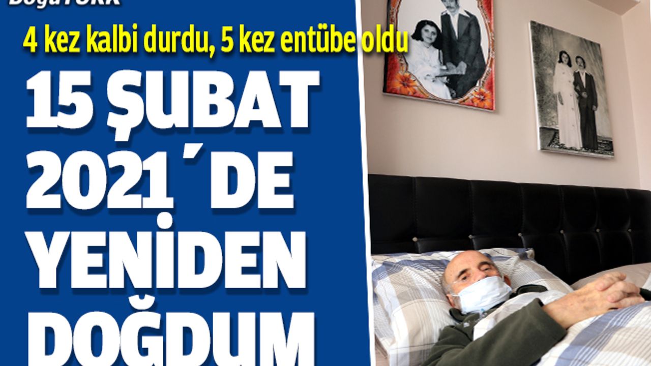 Erzurumlu 65 yaşındaki Şadi Karaç, Kovid-19'la 136 günlük savaşını kazandı