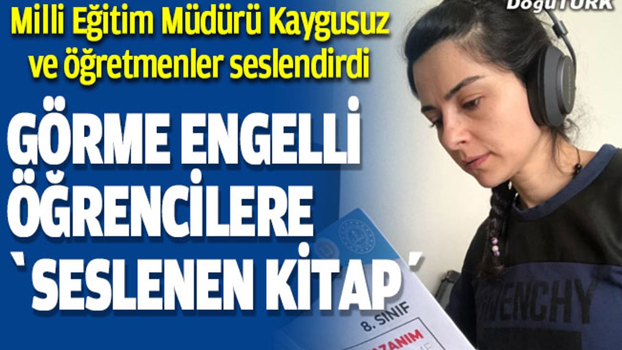 Görme engelli öğrencilere "Seslenen Kitap" projesiyle destek