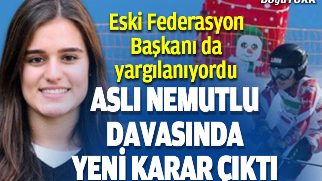 Aslı Nemutlu davasında yeni karar çıktı