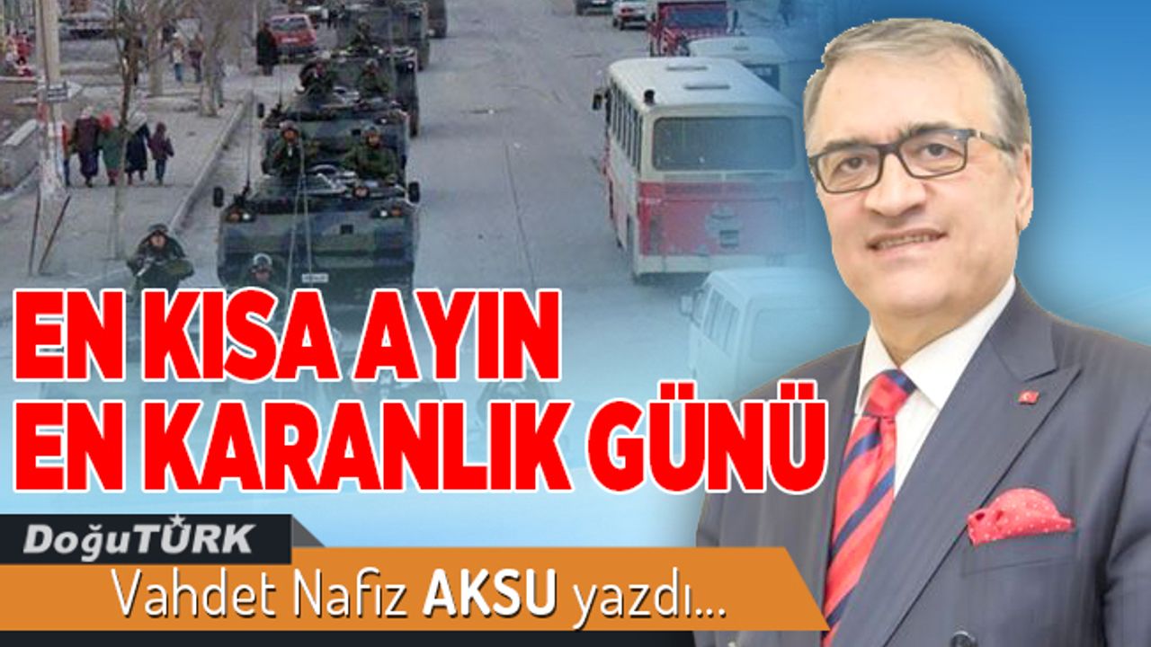 EN KISA AYIN EN KARANLIK GÜNÜ
