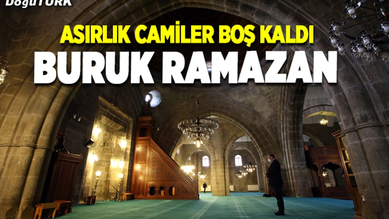 Buruk Ramazan; asırlık camiler boş kaldı