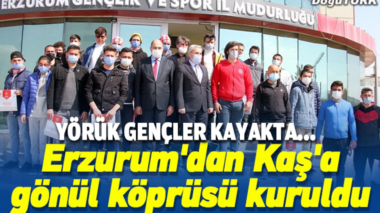 Erzurum'dan Kaş'a gönül köprüsü kuruldu