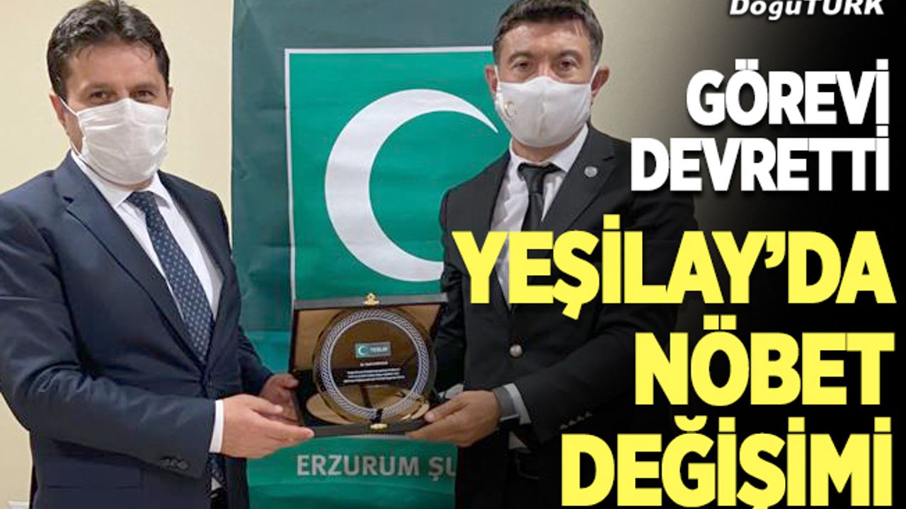 Yeşilay Erzurum Şube Başkanlığında görev değişimi