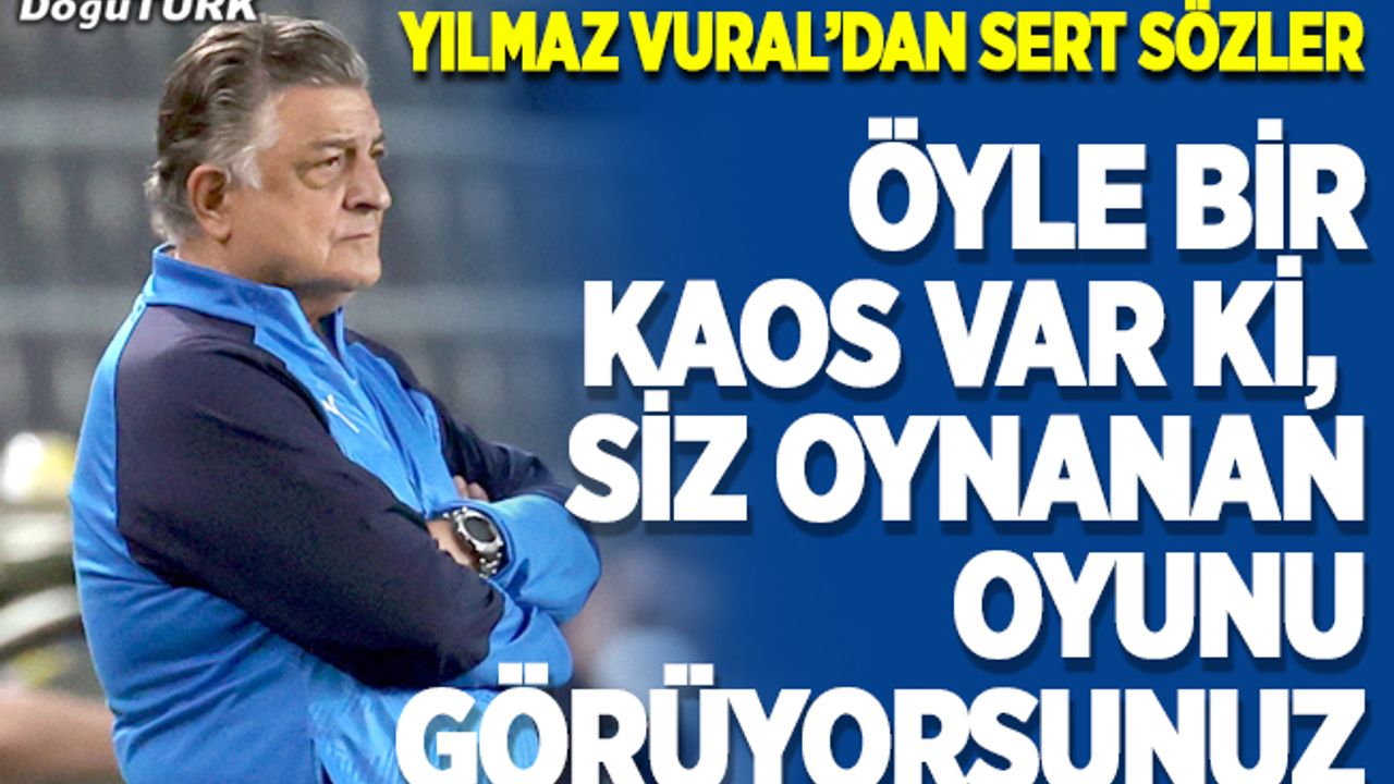 Yılmaz Vural topa tuttu; Gelsin takımlarda antrenörlük yapsınlar