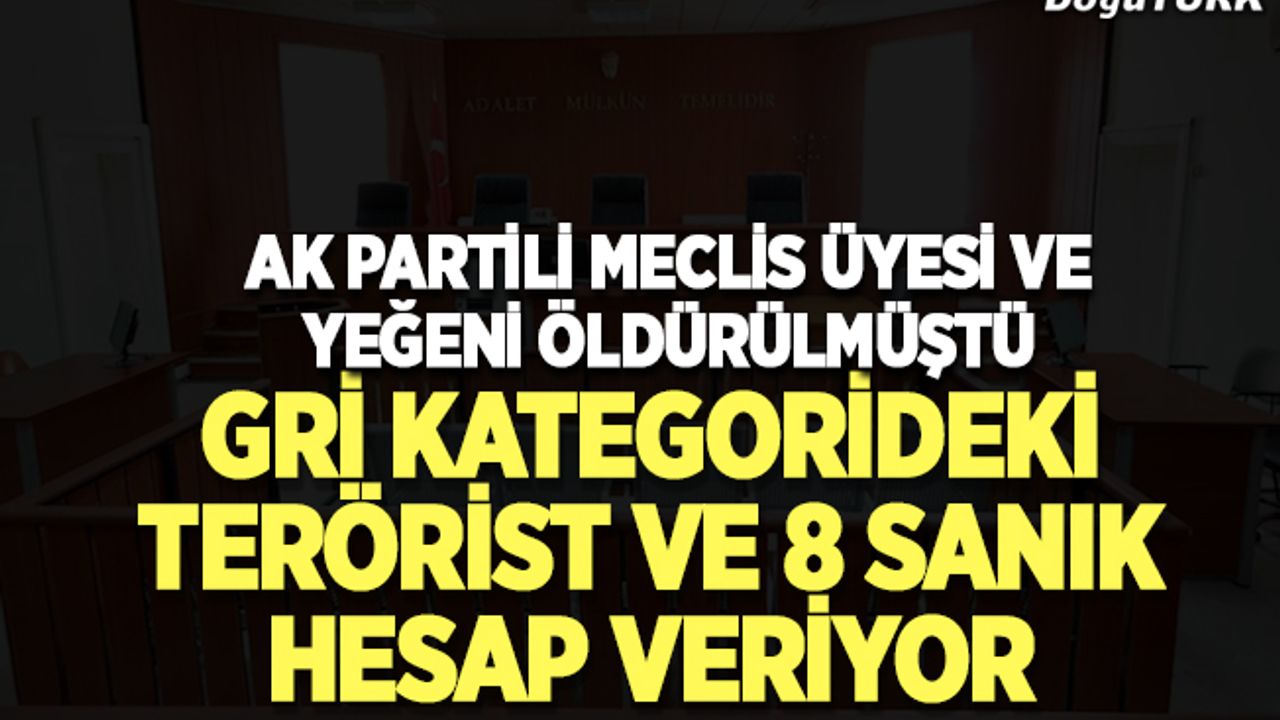 Gri kategorideki terörist yargı önünde