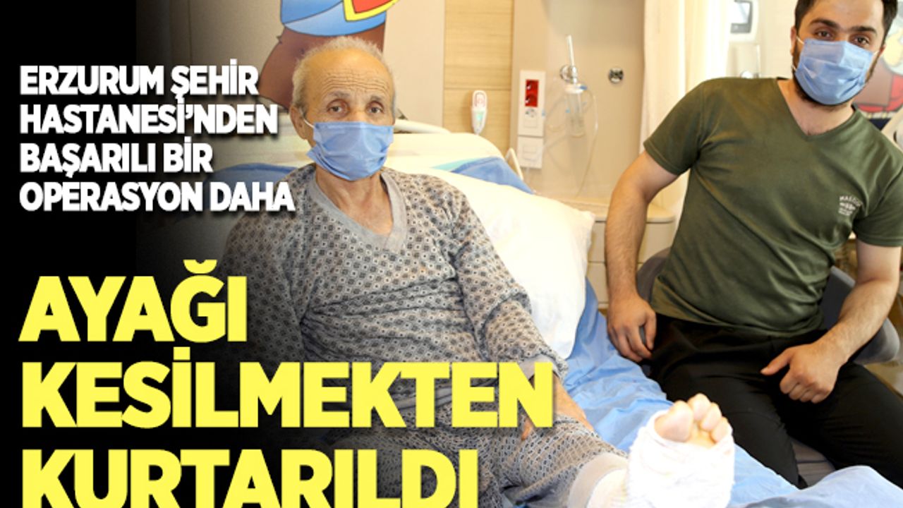 Erzurum Şehir Hastanesinden başarılı bir operasyon daha