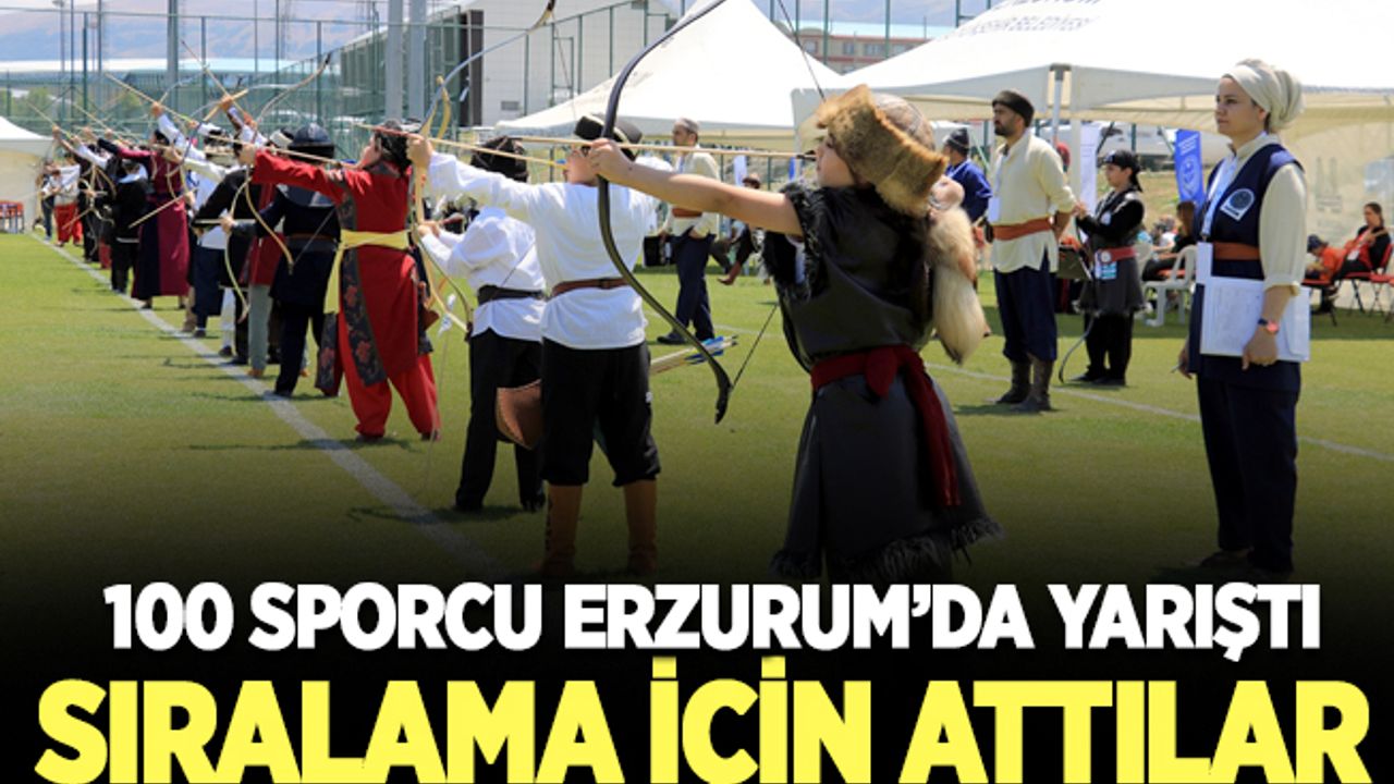 Okçular Erzurum’da sıralama için ter döktü