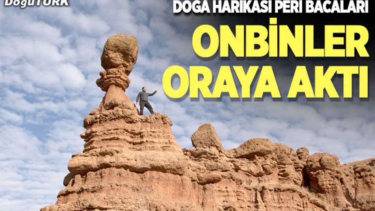 Doğa harikası Peri Bacaları on binleri ağırladı