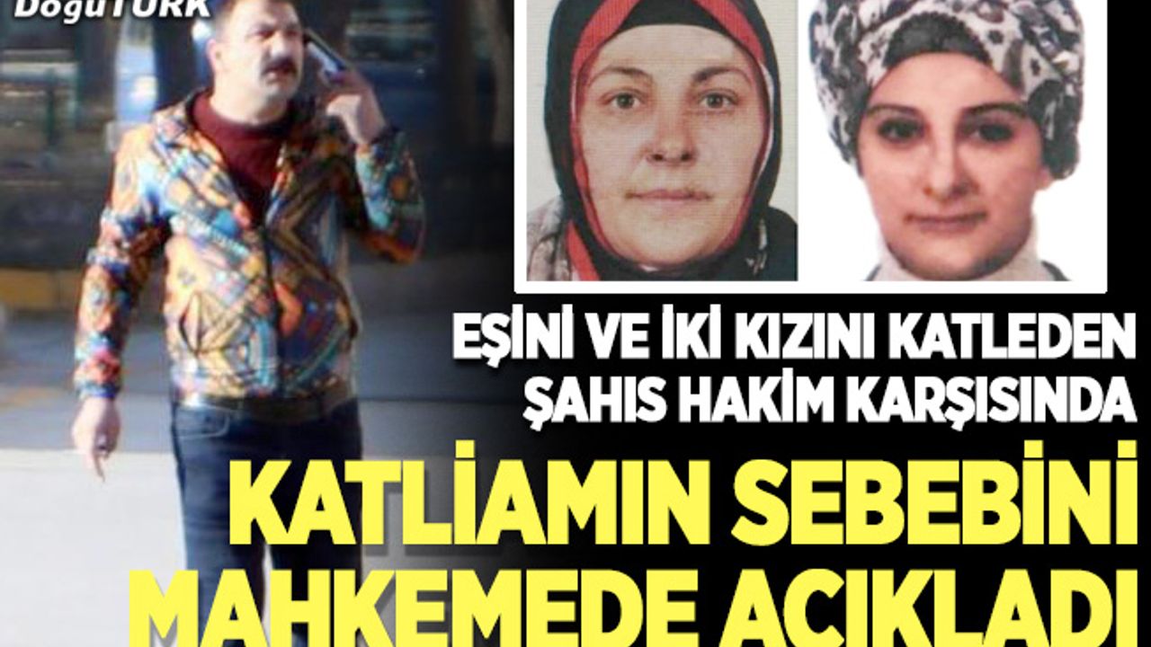 Erzurum’da öldürmüştü; Katliamın sebebi şok etti!
