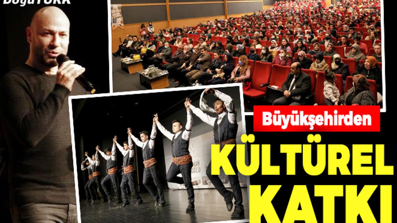 Büyükşehir kentin kültür hayatına katkı sunmaya devam ediyor