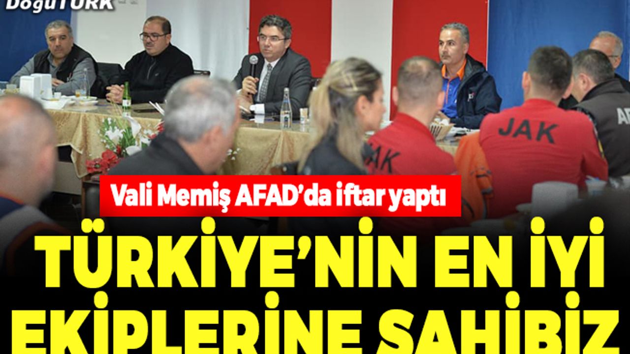 Vali Memiş: Türkiye’nin en iyi ekiplerine sahibiz
