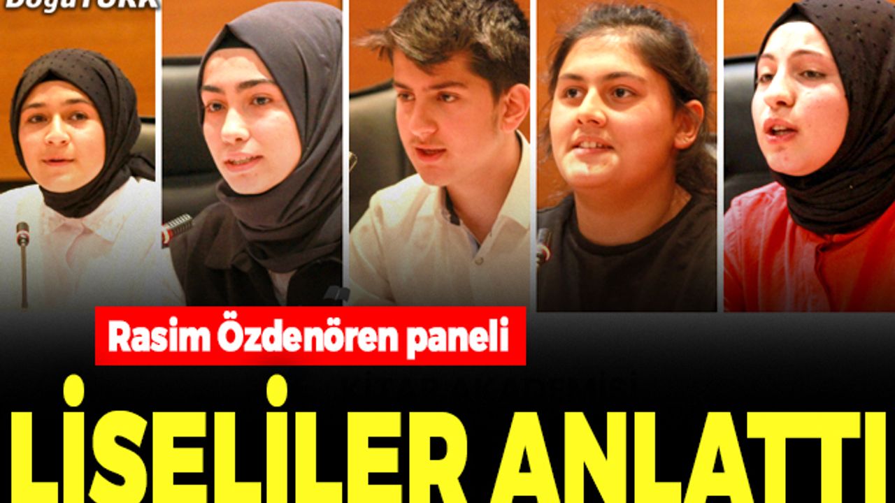 Lise öğrencilerinden Rasim Özdenören paneli