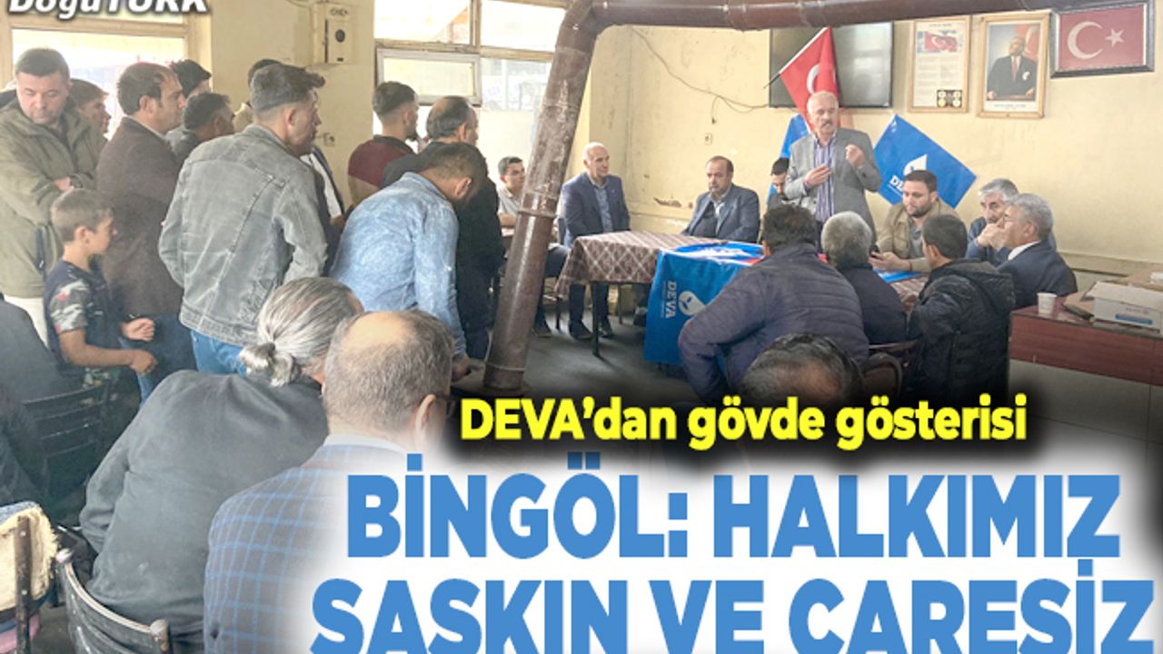 Bingöl: Milletin artık dayanacak gücü kalmadı