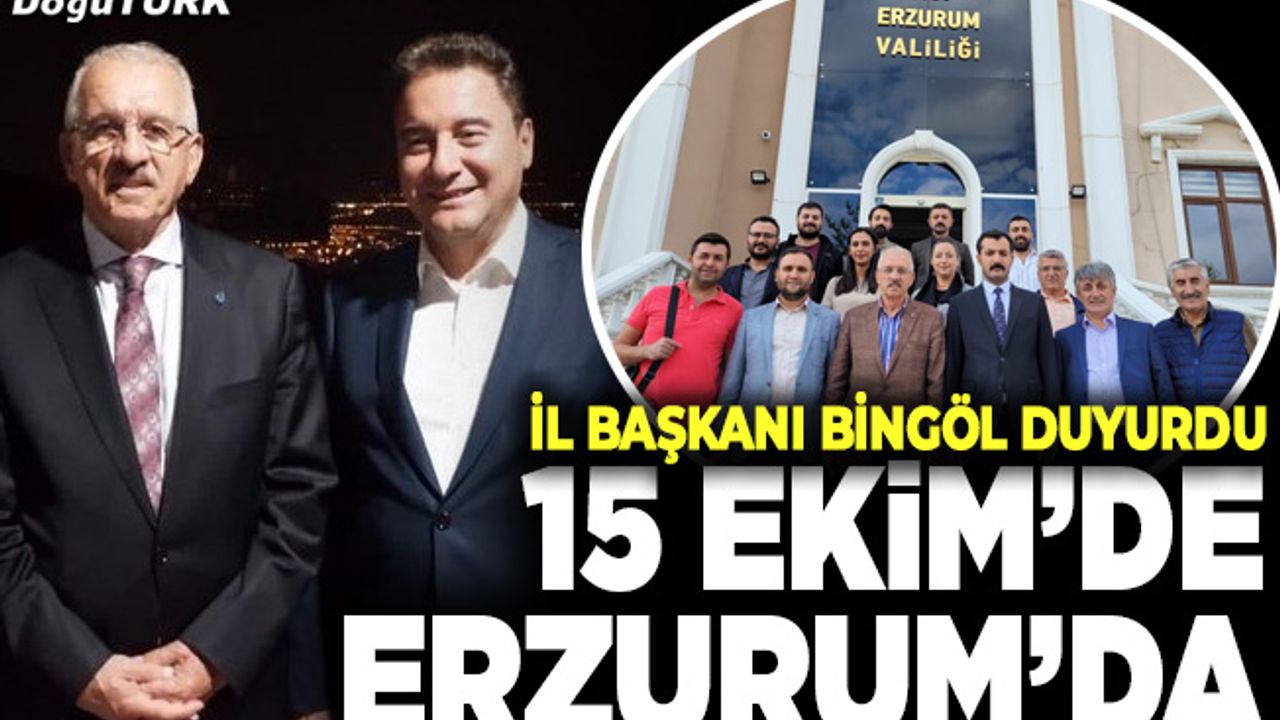 İl Başkanı Bingöl: Erzurum DEVA’sına kavuşacak