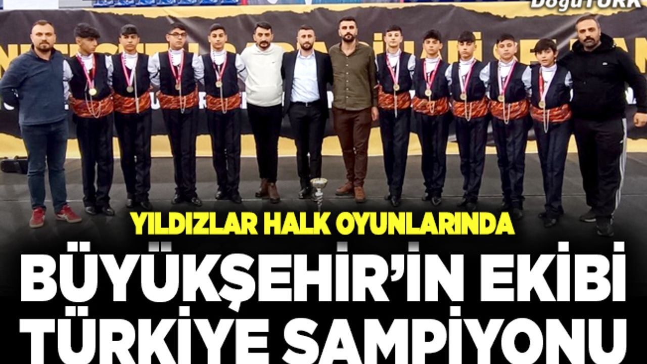 Büyükşehir’in halk oyunları ekibi Türkiye şampiyonu oldu