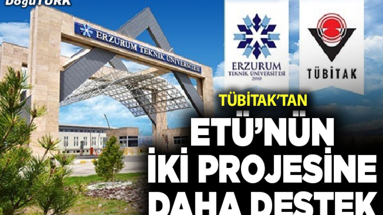 ETÜ proje Üretiyor, TÜBİTAK destekliyor