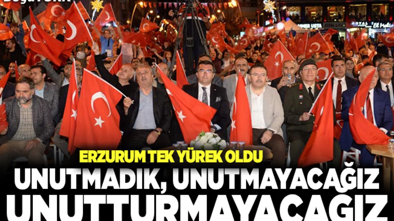 Dadaşlar Milli Birlik Günü’nde hainleri lanetledi