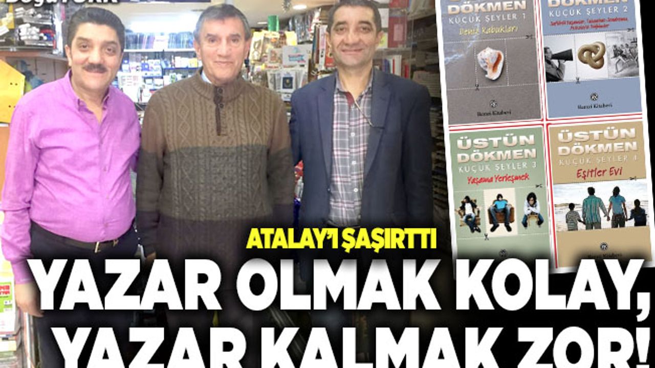 Yazar olmak kolay, yazar kalmak zor!