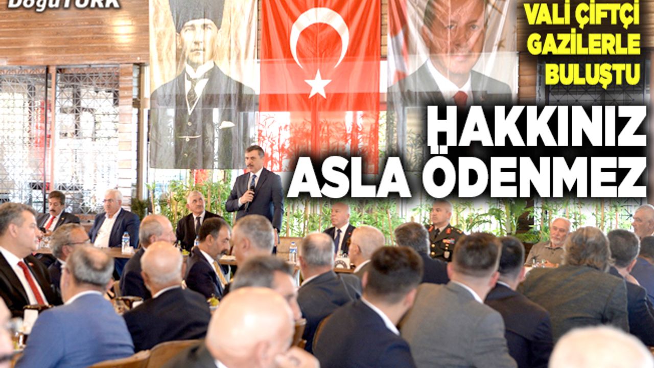 Vali Çiftçi: Bu coğrafyaya sahip olmanın bedelini ödedik