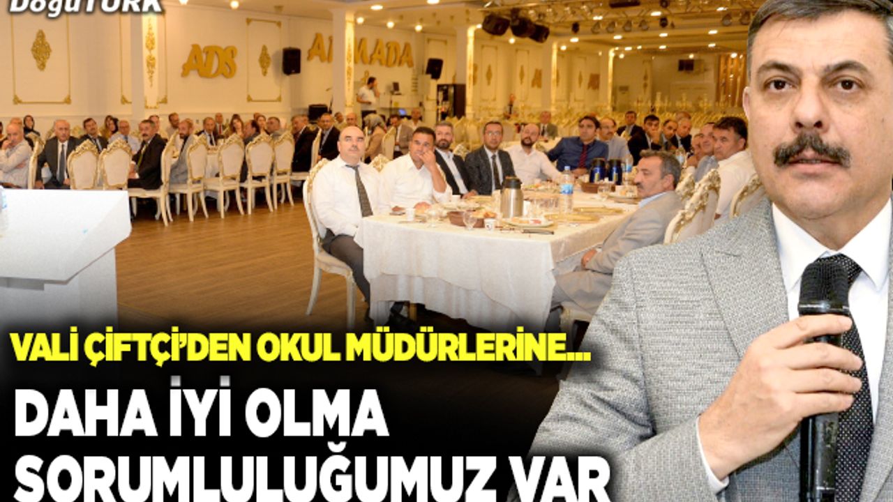Vali Çiftçi: Önce biz öğrenip kendimizi yenileyeceğiz