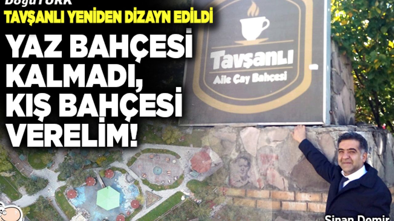 Yaz bahçesi kalmadı, kış bahçesi verelim!
