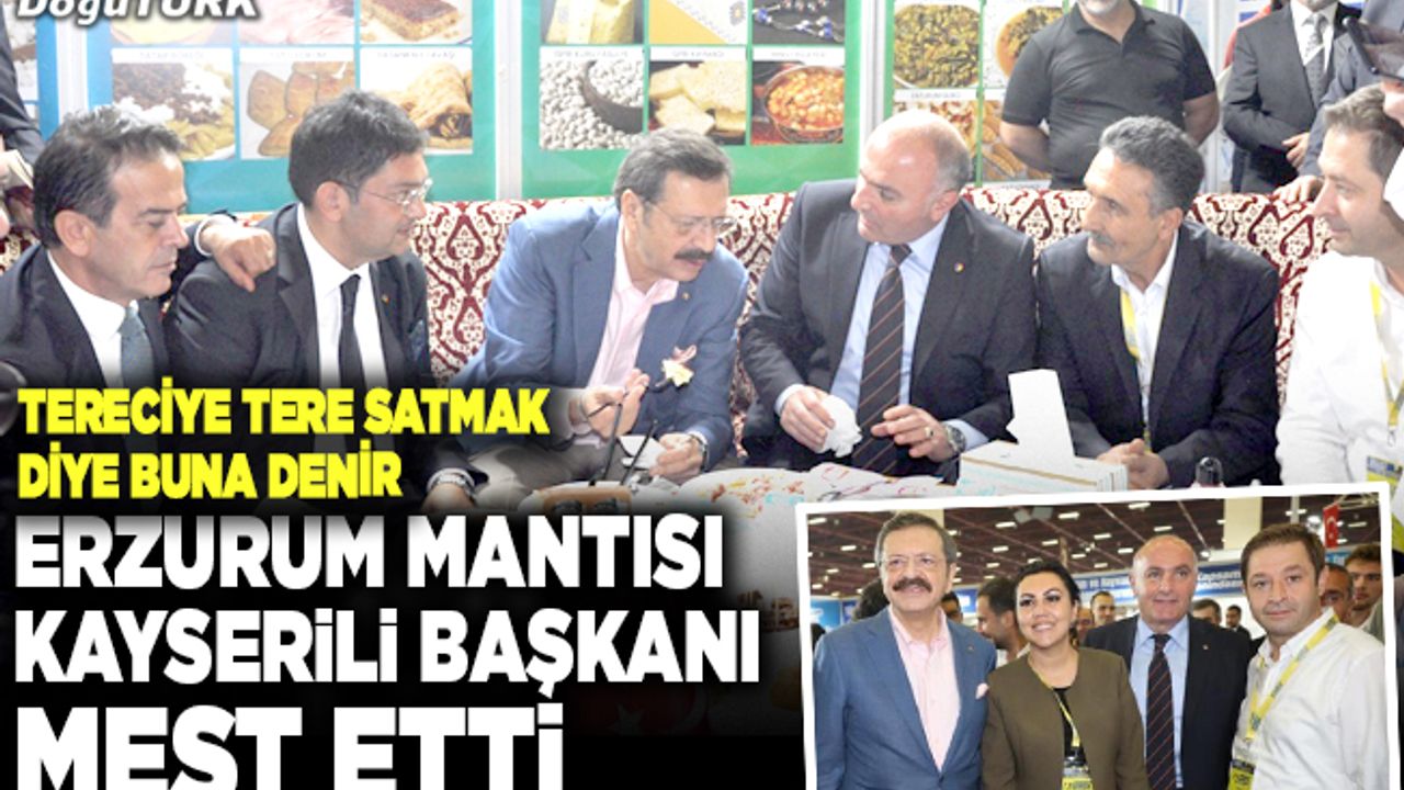 Kayseri'ye Erzurum'dan mantılı mesaj