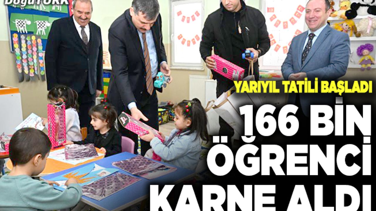 Yarıyıl tatili başladı; 166 bin öğrenci karne aldı