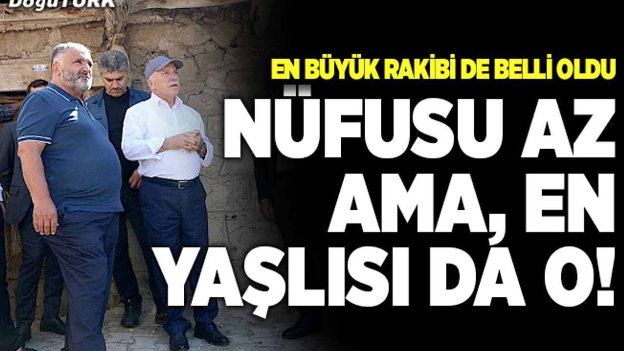 Nüfusu az ama en yaşlısı da o!