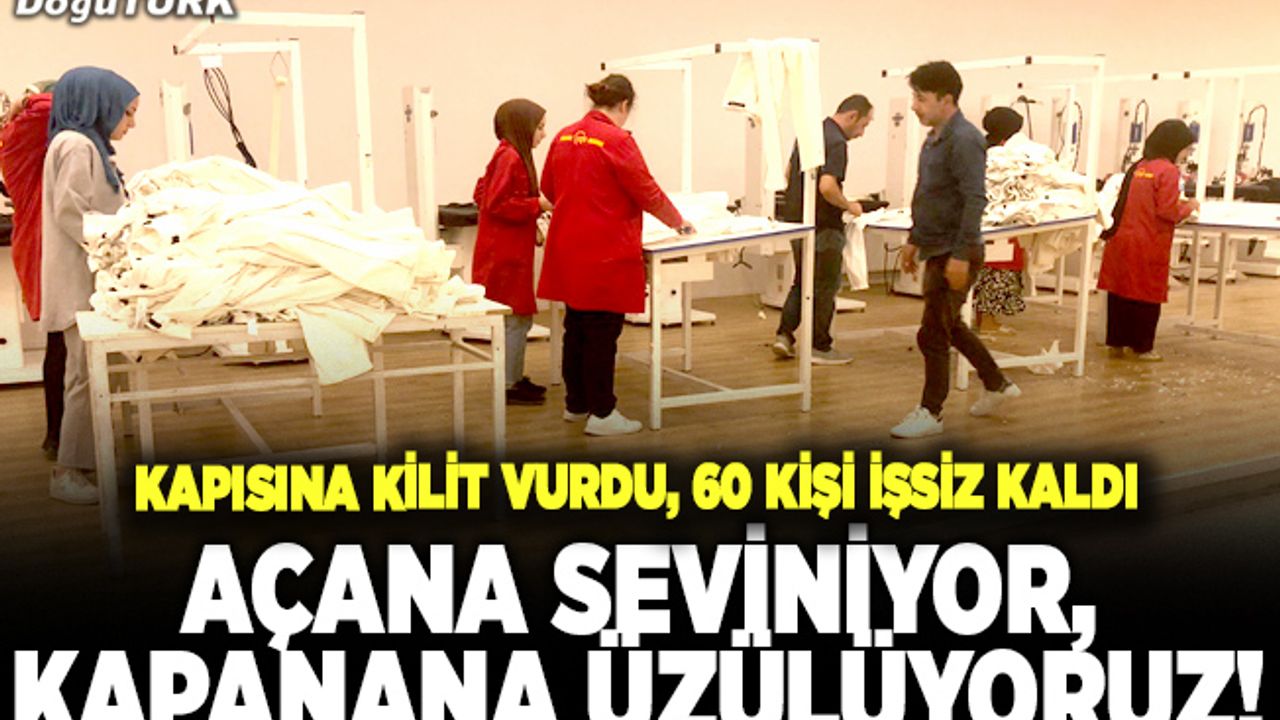 Açana seviniyor, kapanana üzülüyoruz!